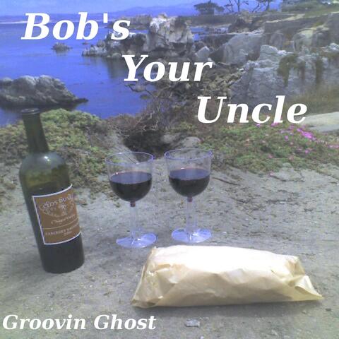 Bob's Your Uncle album art