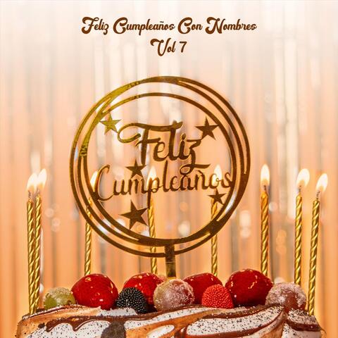 Feliz Cumpleaños Con Nombres, Vol. 7 album art