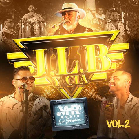 J.L.B. Y Cía Live Sessions, Vol. 2 album art