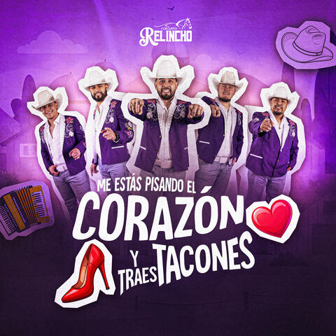 Me Estás Pisando El Corazón Y Traes Tacones album art