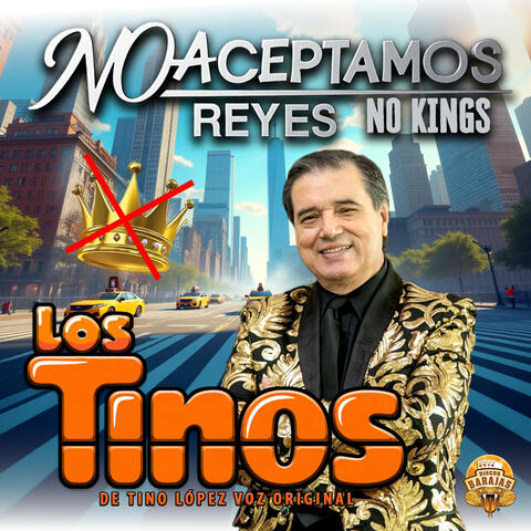 No Aceptamos Reyes (No Kings) album art
