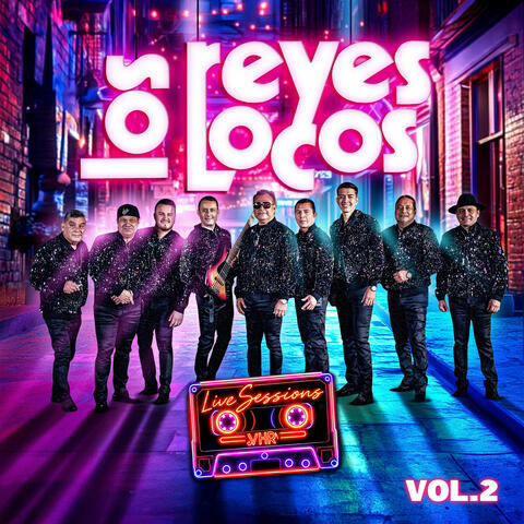 Los Reyes Locos Live Sessions, Vol. 2 album art
