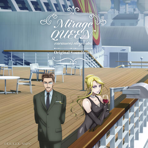 Mirage QUEEN vacances elegantes Original Soundtrack album art
