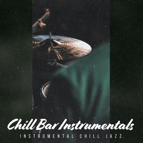 Chill Bar Instrumentals album art