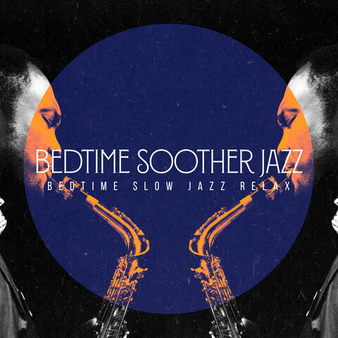 Bedtime Soother Jazz album art