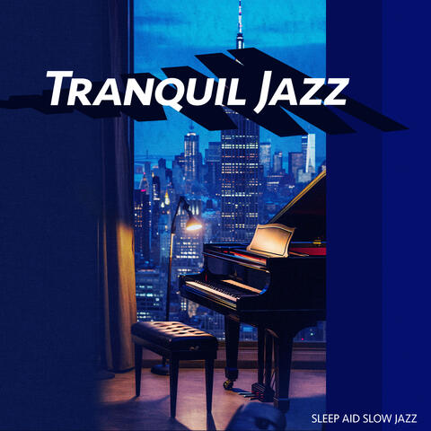 Tranquil Jazz album art