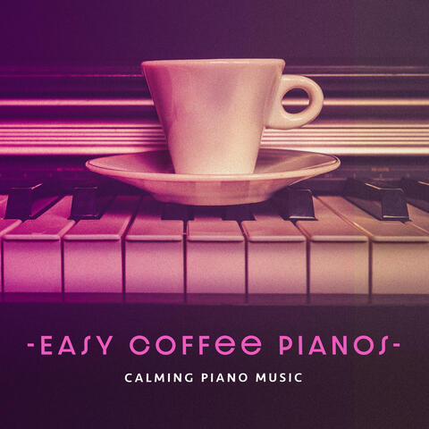 Easy Coffee Pianos album art