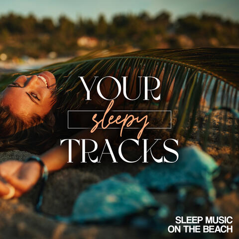 Your Sleepy Tracks album art