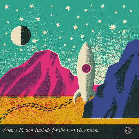 Science Fiction Ballads for the Lost Generation album art