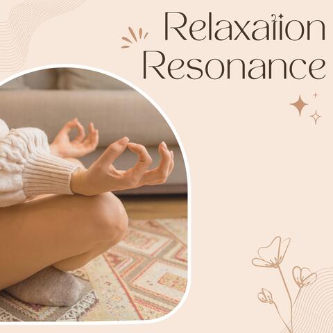 Relaxation Resonance: Calming Waves of Soothing Instrumental Escape album art
