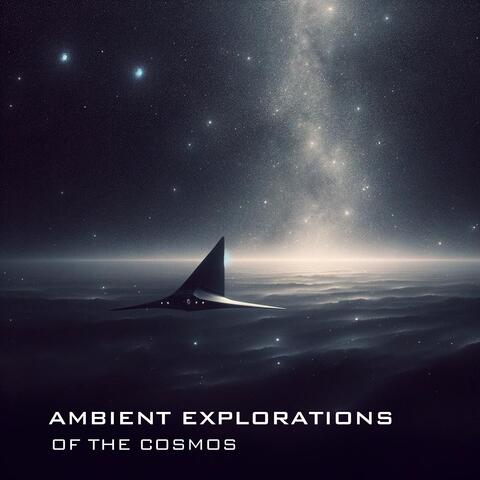 Ambient Explorations of the Cosmos album art