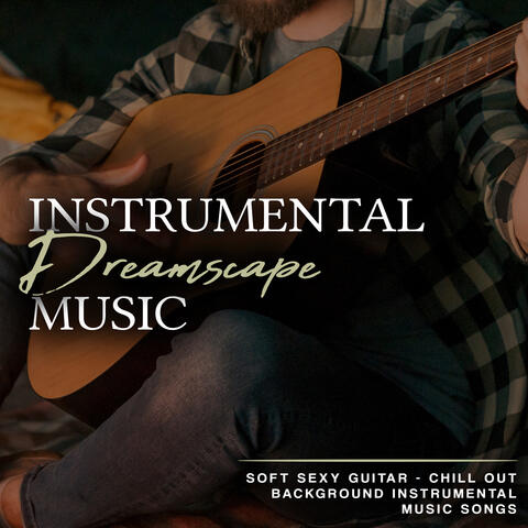 Instrumental Dreamscape Music album art