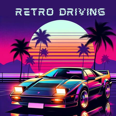 Retro Driving: Best of Synthwave and Retro Electro BGM album art