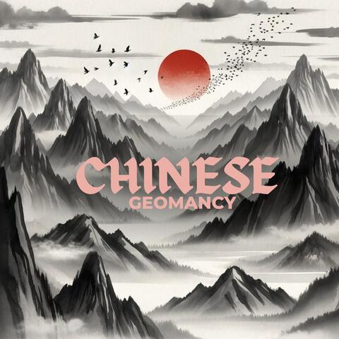 Chinese Geomancy: Feng Shui Practice for Ancient Chinese Energy album art