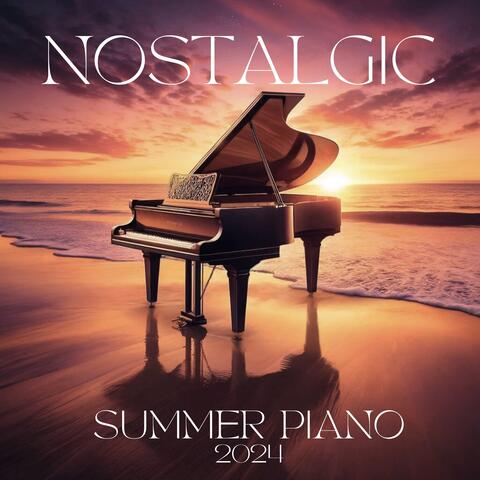 Nostalgic Summer Piano 2024 album art