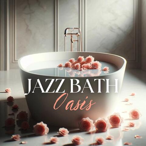 Jazz Bath Oasis album art