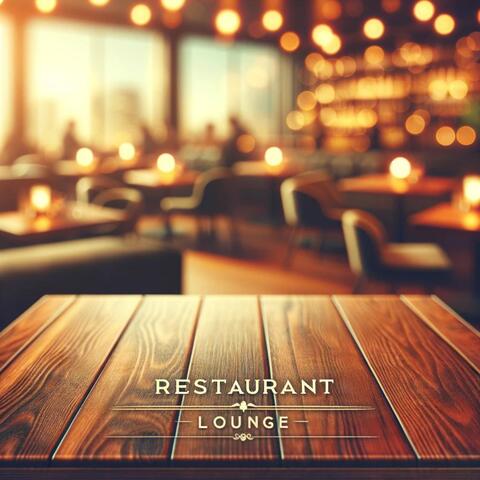 Restaurant Lounge: Cozy Ambient album art