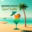 Seaside Palms Tropical Temptation album artwork