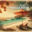 Beach Umbrella Shade: Seaside Serenity, Crystal Dreamscapes, Jazz Tranquility album artwork