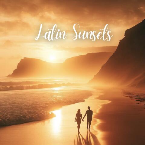 Latin Sunsets: Romantic Latin Jazz Soundscapes album art