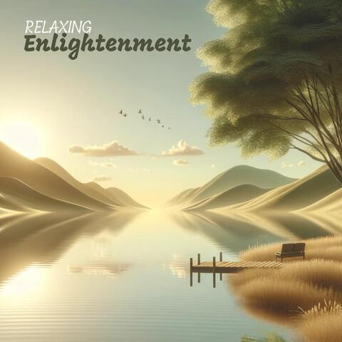 Relaxing Enlightenment: Balancing and Healing, Nature Therapy, Deep State of Relax album art