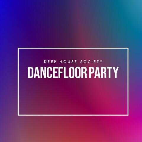 Dancefloor Party album art