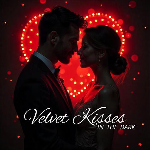 Velvet Kisses in the Dark: Sensual Jazz Valentine's album art