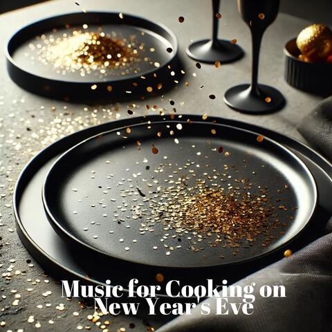 Music for Cooking on New Year's Eve album art