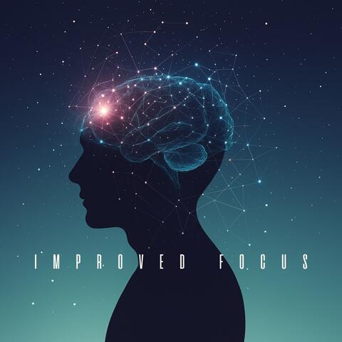 Improved Focus: Alpha and Beta Wave Stimulation album art