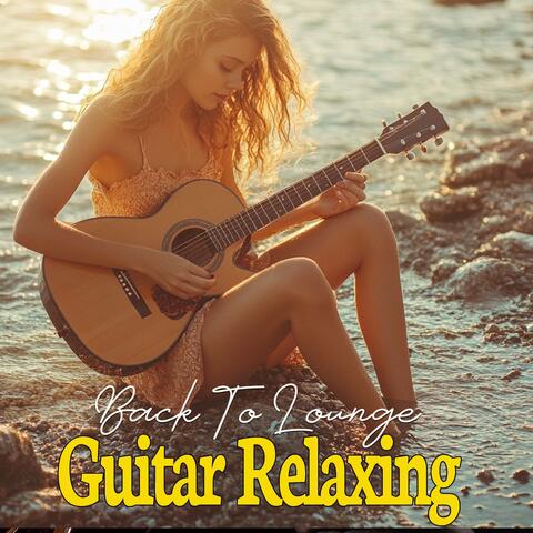 Back To Lounge Guitar Relaxing album art