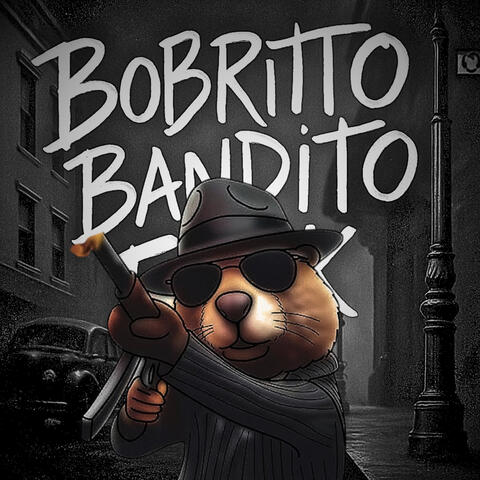 BOBRITTO BANDITO FUNK album art