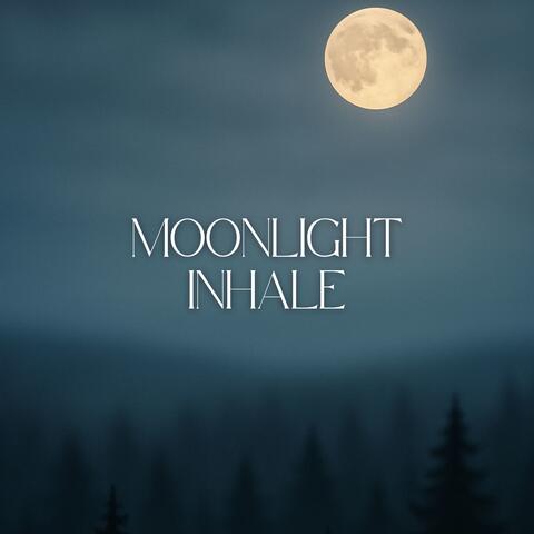 Moonlight Inhale album art
