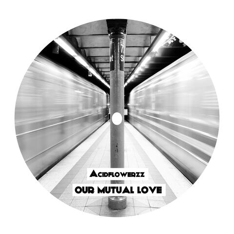 Our Mutual Love album art