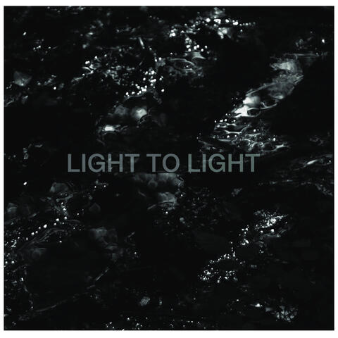 Light to Light album art