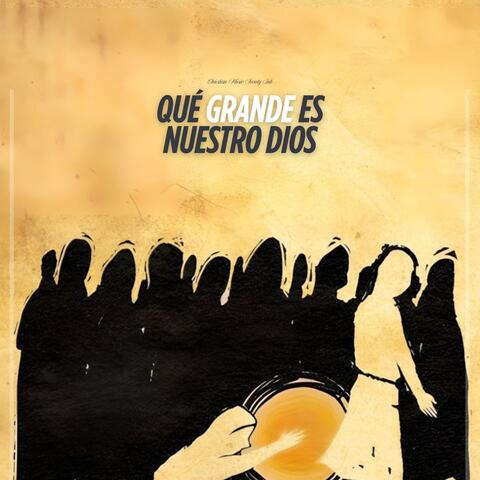 Qué Grande es Nuestro Dios album art