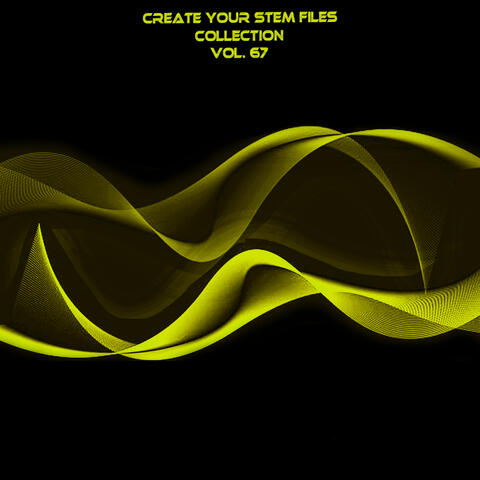 Create Your Stem Files Collection, Vol. 67 album art