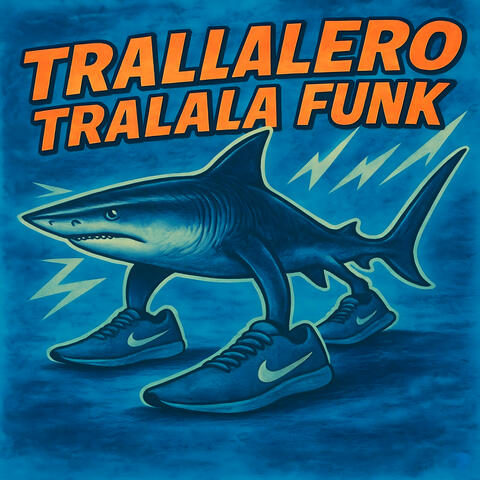 TRALALERO TRALALA FUNK album art
