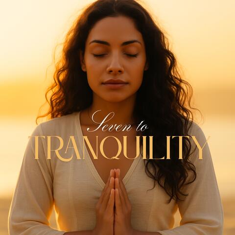 Seven to Tranquility album art