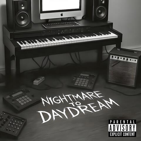 Nightmare to Daydream album art