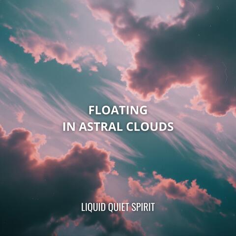 Floating in Astral Clouds album art