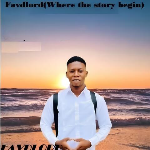 Favdlord(Where the Story Begin) album art
