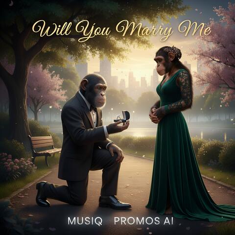 Will You Marry Me album art
