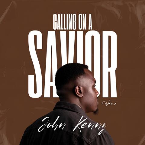 Calling on a Savior album art
