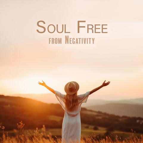 Soul Free from Negativity album art