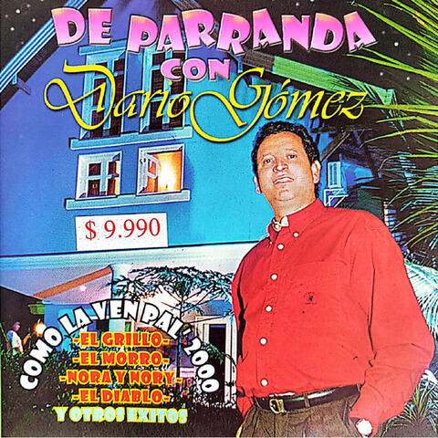 De Parranda Con Darío Gómez, Como La Ven Pal 2000 album art