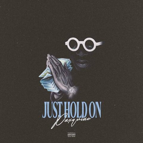 Just Hold On album art