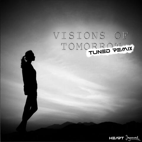 visions of tomorrow (tuned remix) album art