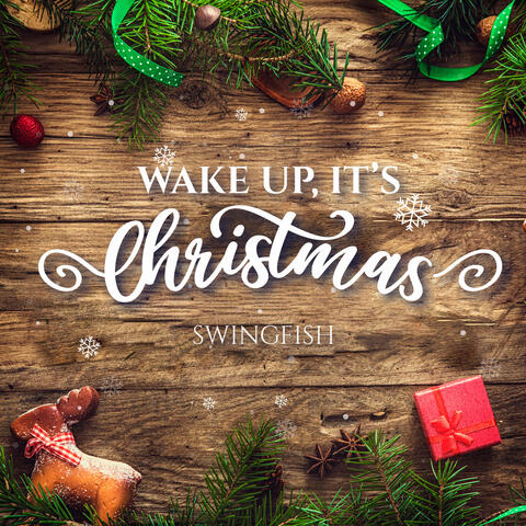 Swingfish - Wake Up, It's Christmas album art