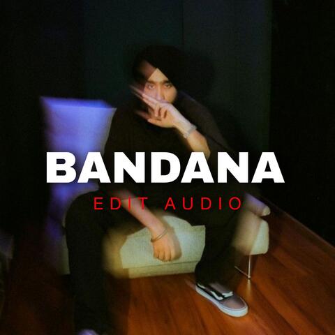 Bandana (Edit Audio) album art