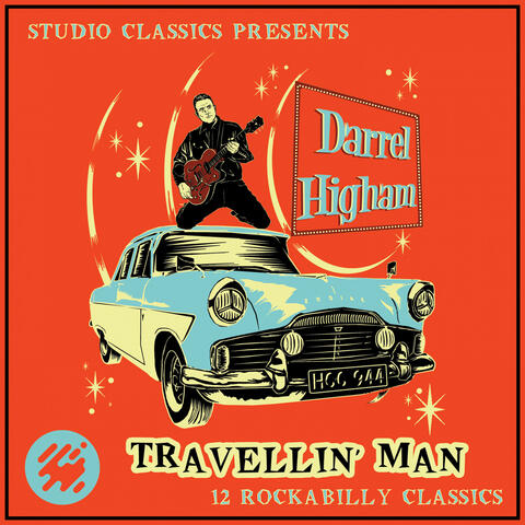 Studio Classics Vol. VI: Travellin' Man with Darrel Higham (Rockabilly) album art